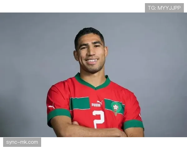 阿什拉夫·哈基米最新动态:状态与转会传闻